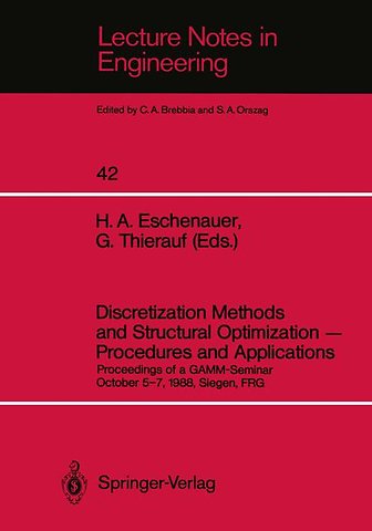 Discretization Methods and Structural Optimization — Procedures and Applications