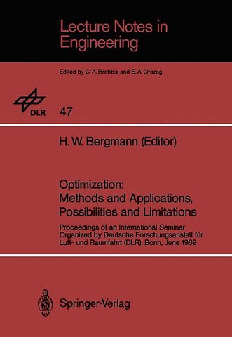 Optimization: Methods and Applications, Possibilities and Limitations