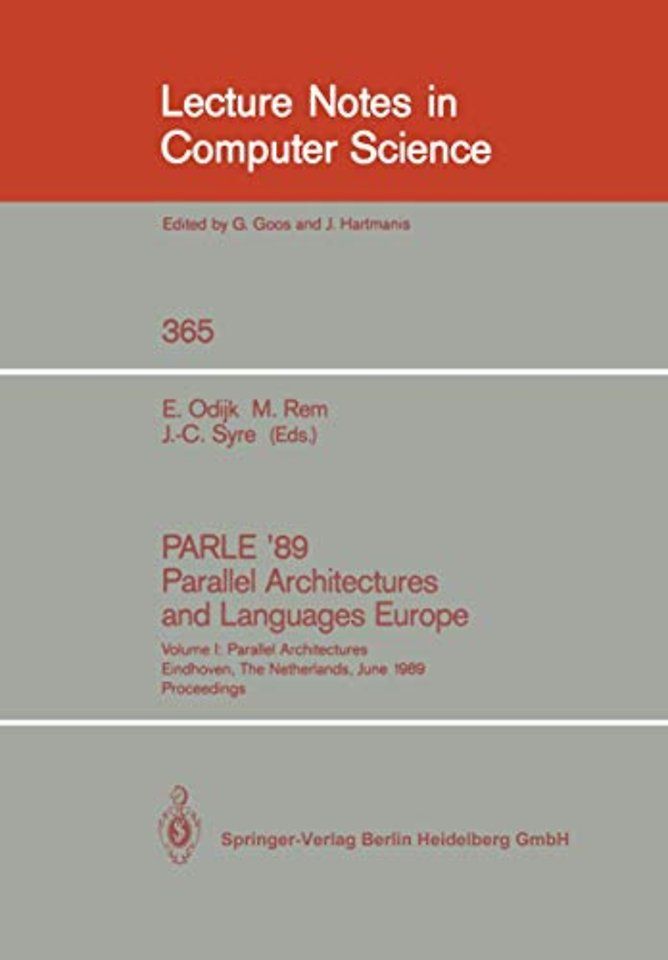 PARLE '89 - Parallel Architectures and Languages Europe