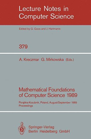 Mathematical Foundations of Computer Science 1989
