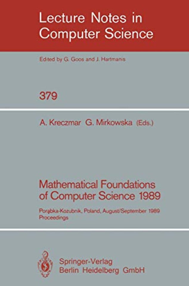 Mathematical Foundations of Computer Science 1989