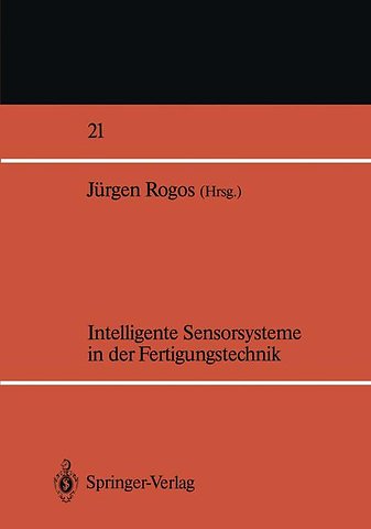 Intelligente Sensorsysteme in der Fertigungstechnik