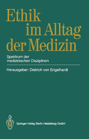 Ethik im Alltag der Medizin