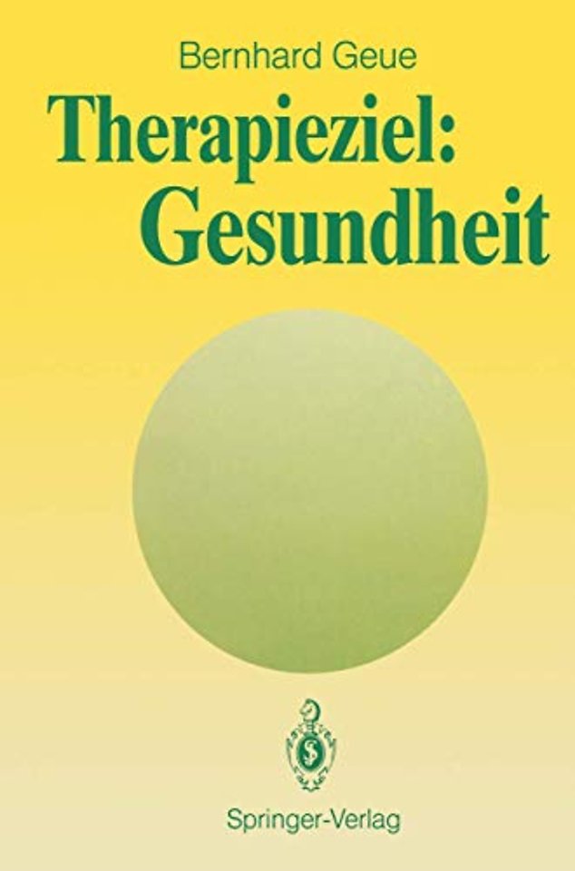 Therapieziel: Gesundheit
