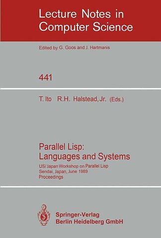 Parallel Lisp: Languages and Systems