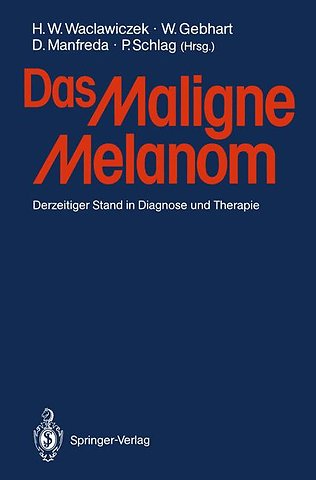 Das Maligne Melanom