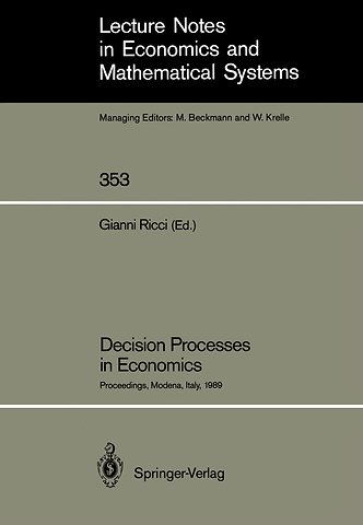 Decision Processes in Economics