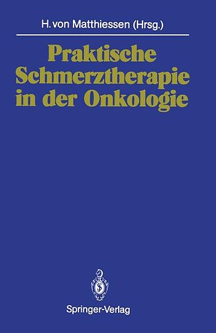 Praktische Schmerztherapie in der Onkologie