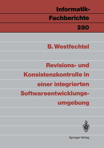 Revisions- und Konsistenzkontrolle in einer integrierten Softwareentwicklungsumgebung