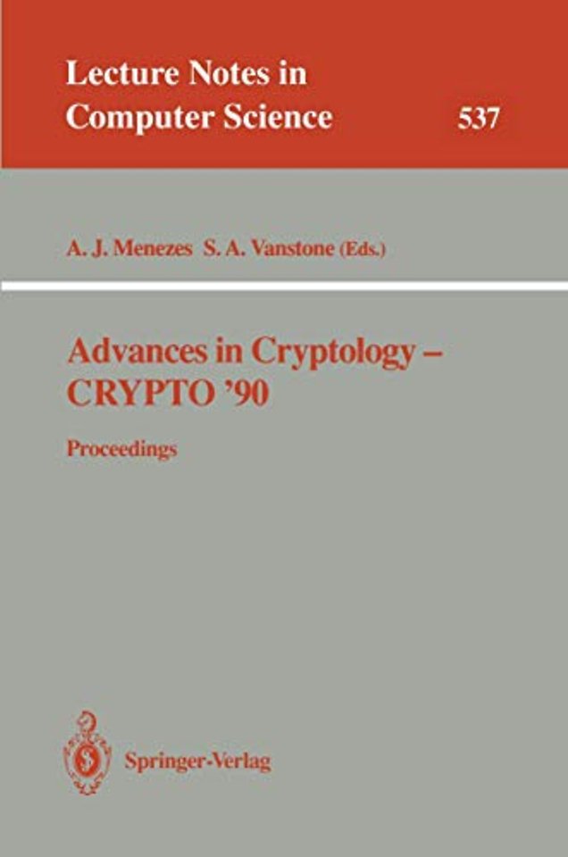 Advances in Cryptology - CRYPTO '90