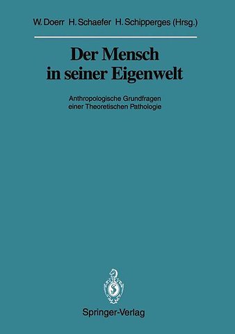 Der Mensch in seiner Eigenwelt