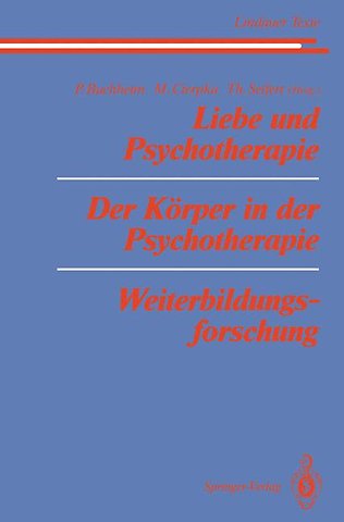 Liebe und Psychotherapie Der Körper in der Psychotherapie Weiterbildungsforschung