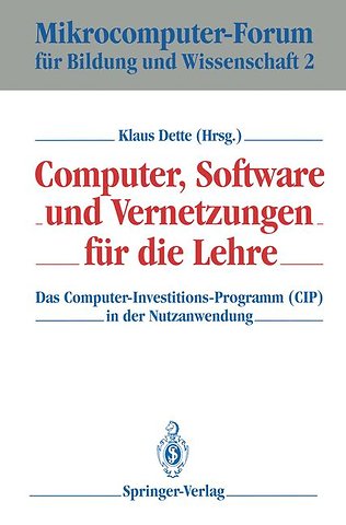 Computer, Software und Vernetzungen für die Lehre