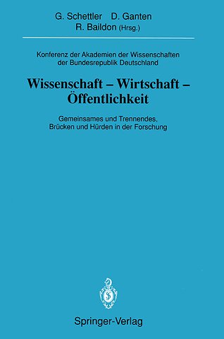 Konferenz der Akademien der Wissenschaften der Bundesrepublik Deutschland. Wissenschaft -Wirtschaft -Öffentlichkeit