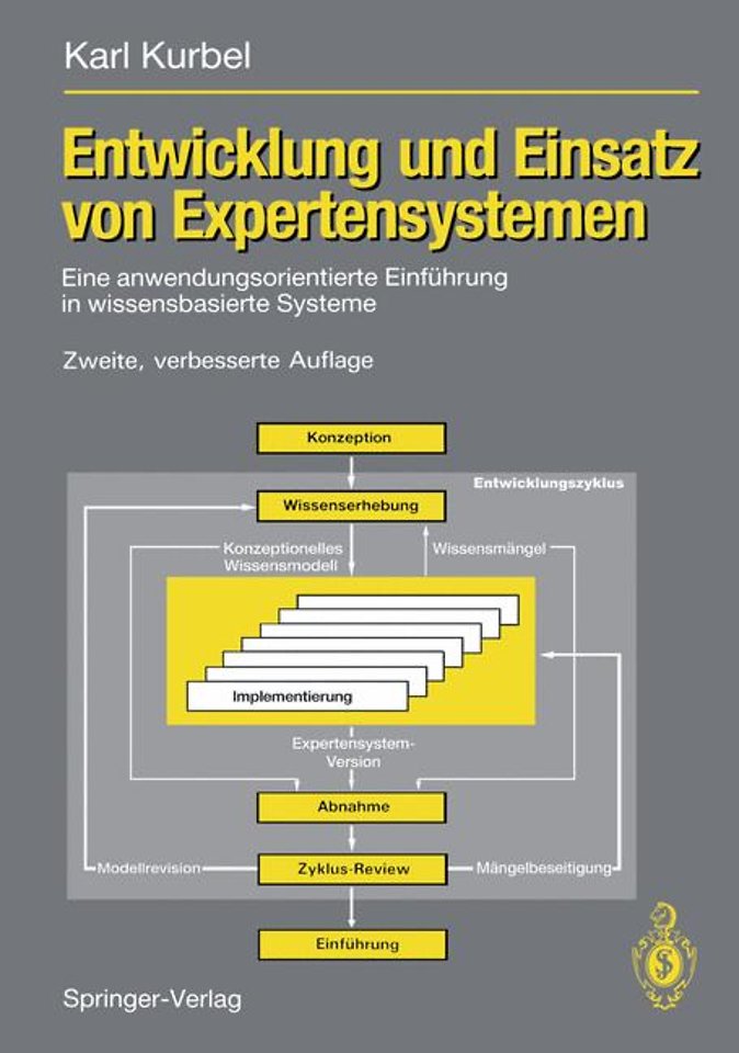 Entwicklung und Einsatz von Expertensystemen door Karl Kurbel