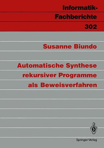 Automatische Synthese rekursiver Programme als Beweisverfahren