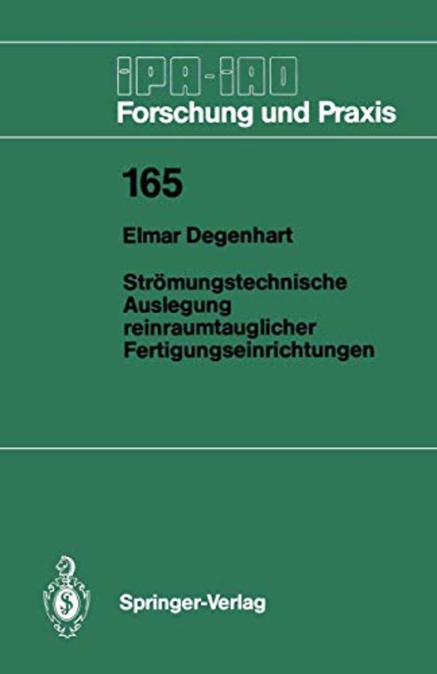 Strömungstechnische Auslegung reinraumtauglicher Fertigungseinrichtungen