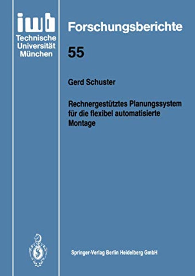Rechnergestütztes Planungssystem für die flexibel automatisierte Montage