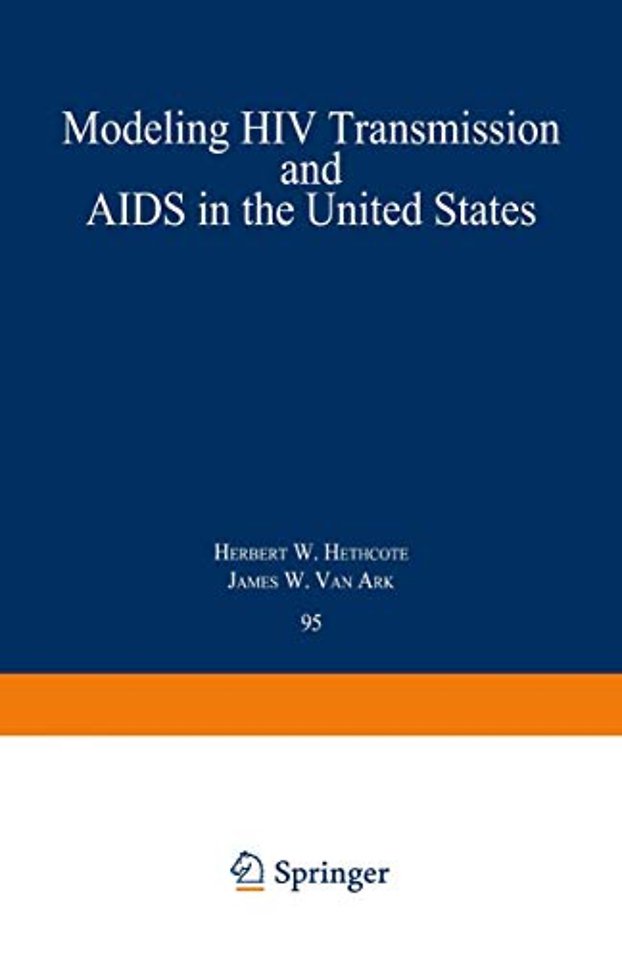 Modeling HIV Transmission and AIDS in the United States