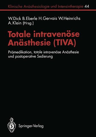Totale intravenöse Anästhesie (TIVA)