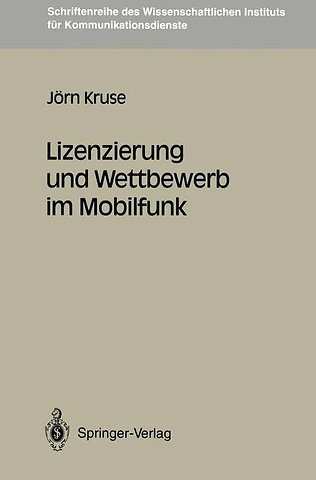Lizenzierung und Wettbewerb im Mobilfunk