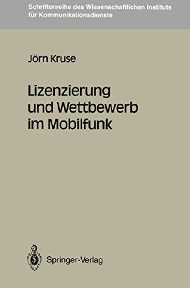 Lizenzierung und Wettbewerb im Mobilfunk