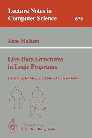 Live Data Structures in Logic Programs