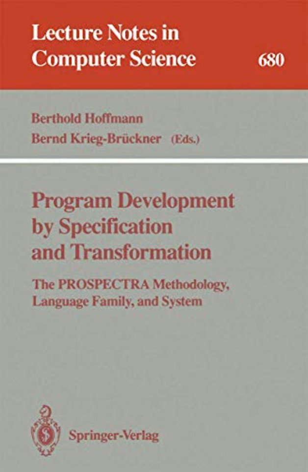 Program Development by Specification and Transformation