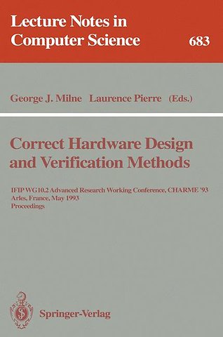 Correct Hardware Design and Verification Methods