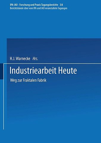 Industriearbeit Heute