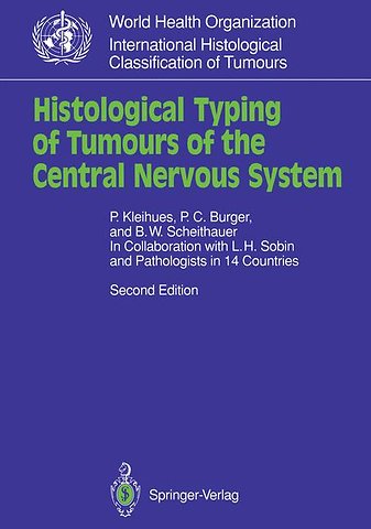 Histological Typing of Tumours of the Central Nervous System