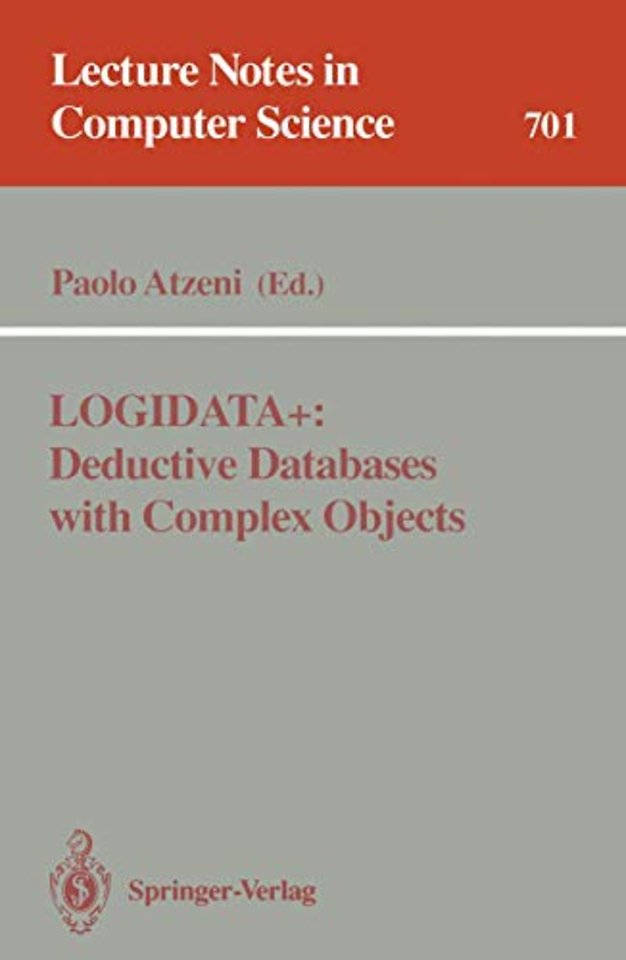 LOGIDATA+: Deductive Databases with Complex Objects
