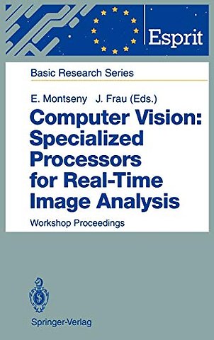 Computer Vision: Specialized Processors for Real-Time Image Analysis