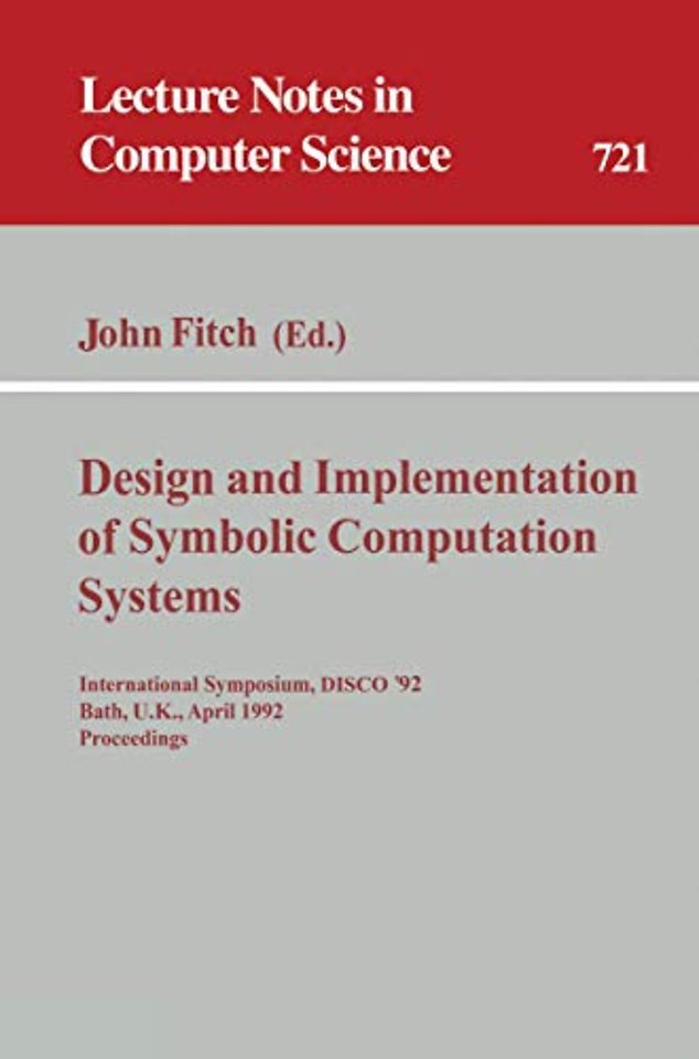 Design and Implementation of Symbolic Computation Systems