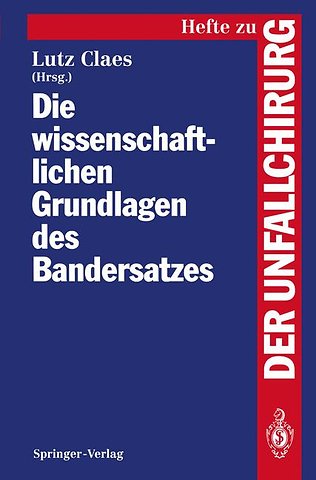 Die wissenschaftlichen Grundlagen des Bandersatzes