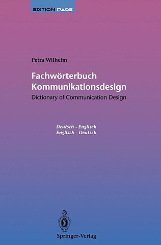 Fachwörterbuch Kommunikationsdesign / Dictionary of Communication Design