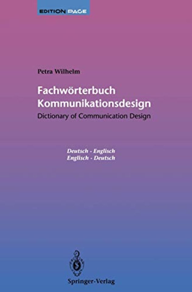 Fachwörterbuch Kommunikationsdesign / Dictionary of Communication Design