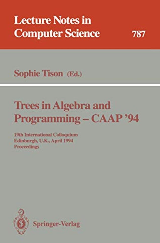 Trees in Algebra and Programming - CAAP '94