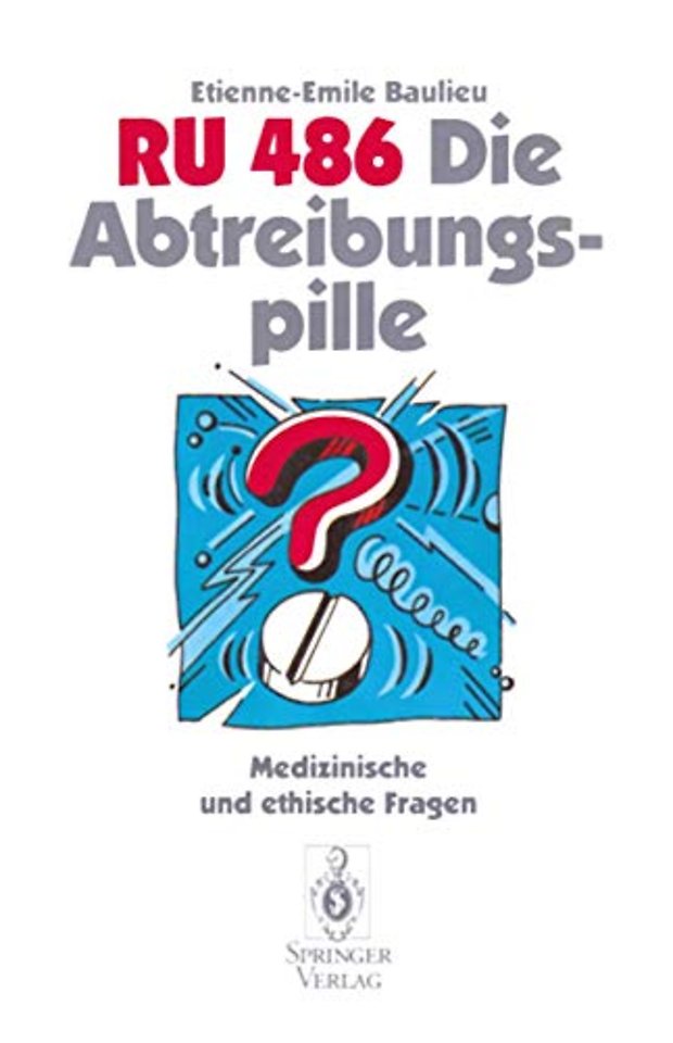 RU 486 Die Abtreibungspille