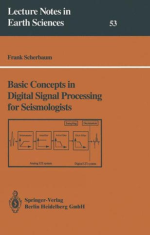 Basic Concepts in Digital Signal Processing for Seismologists