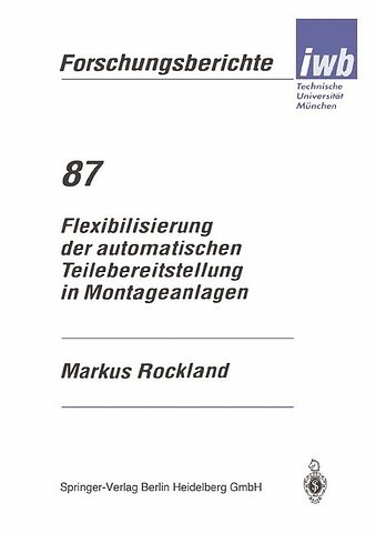 Flexibilisierung der automatischen Teilebereitstellung in Montageanlagen