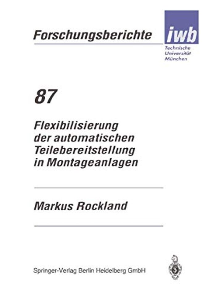 Flexibilisierung der automatischen Teilebereitstellung in Montageanlagen