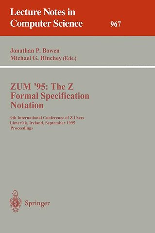 ZUM '95: The Z Formal Specification Notation