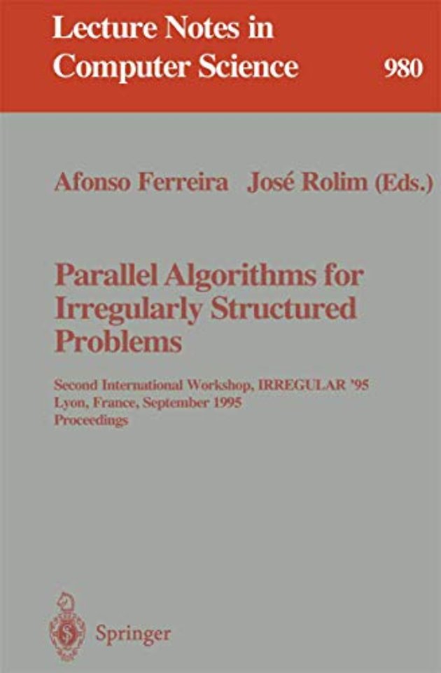 Parallel Algorithms for Irregularly Structured Problems