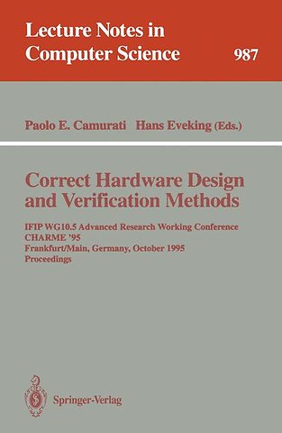 Correct Hardware Design and Verification Methods