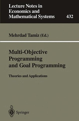 Multi-Objective Programming and Goal Programming