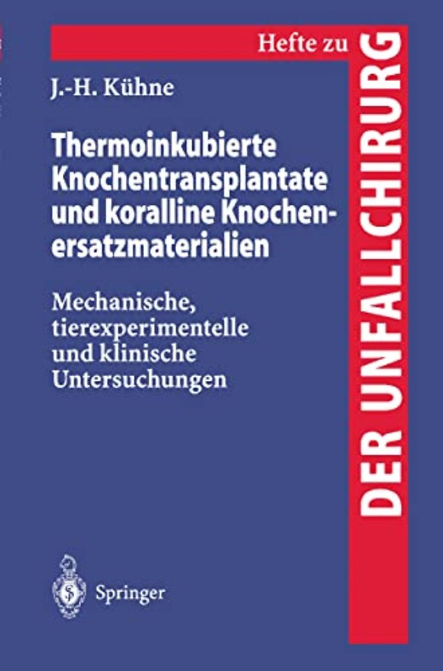 Thermoinkubierte Knochentransplantate und koralline Knochenersatzmaterialien
