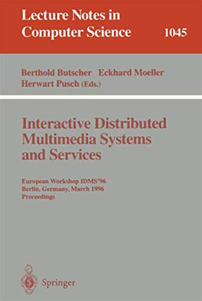 Interactive Distributed Multimedia Systems and Services
