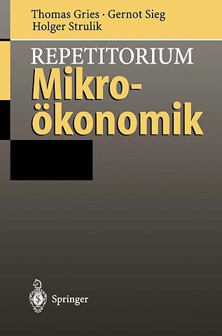 Repetitorium Mikroökonomik