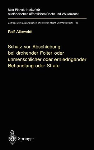 Schutz vor Abschiebung bei drohender Folter oder unmenschlicher oder erniedrigender Behandlung oder Strafe